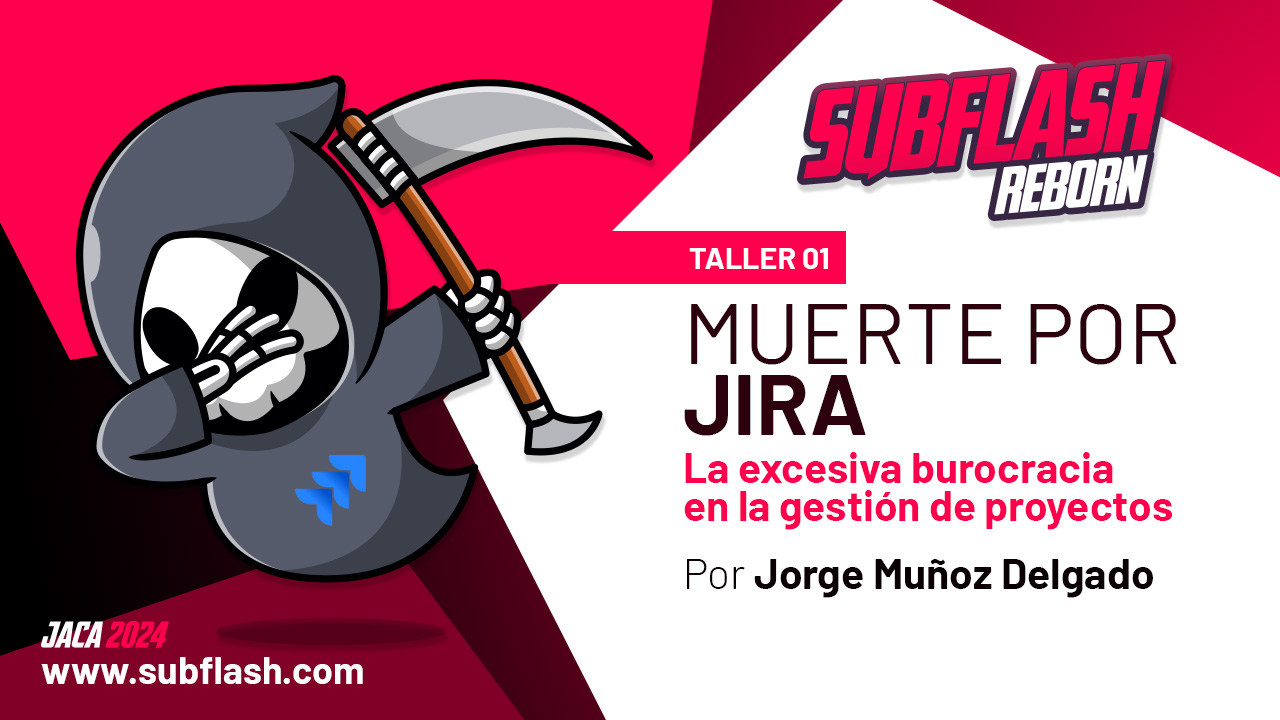 Taller 01: Muerte por jira: La excesiva burocracia en la gestión de proyectos