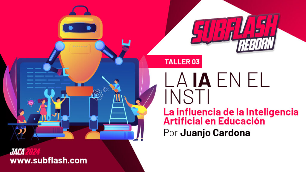 Taller 03: La IA en el Insti: La influencia de la inteligencia artificial en Educación